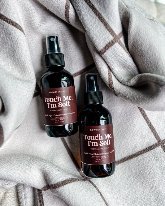 TOUCH ME, I'M SOFT ROOM + LINEN SPRAY