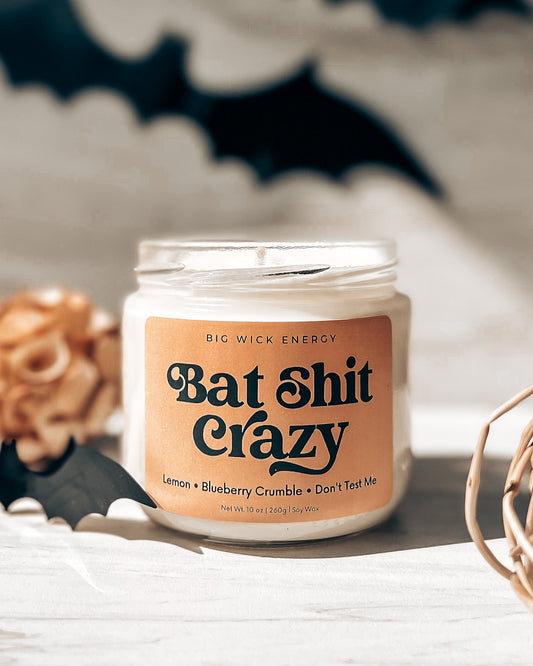 BAT SHIT CRAZY